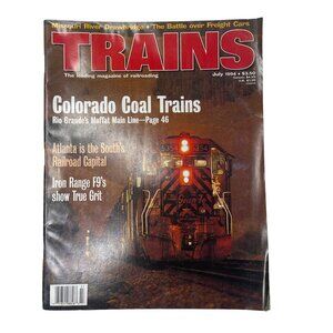 Trains Magazine of Railroading  u July 1994 Vol 54  No 7 Colorado Coal Trains
